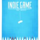 'Indie Game: The Movie', por si alguna vez te has planteado si los videojuegos s...