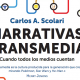 Libro recomendado: "Narrativas transmedia"