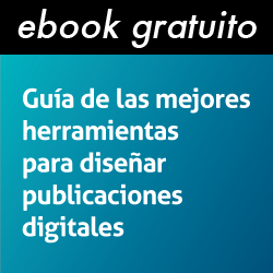 Guía de las mejores herramientas para diseñar revistas digitales